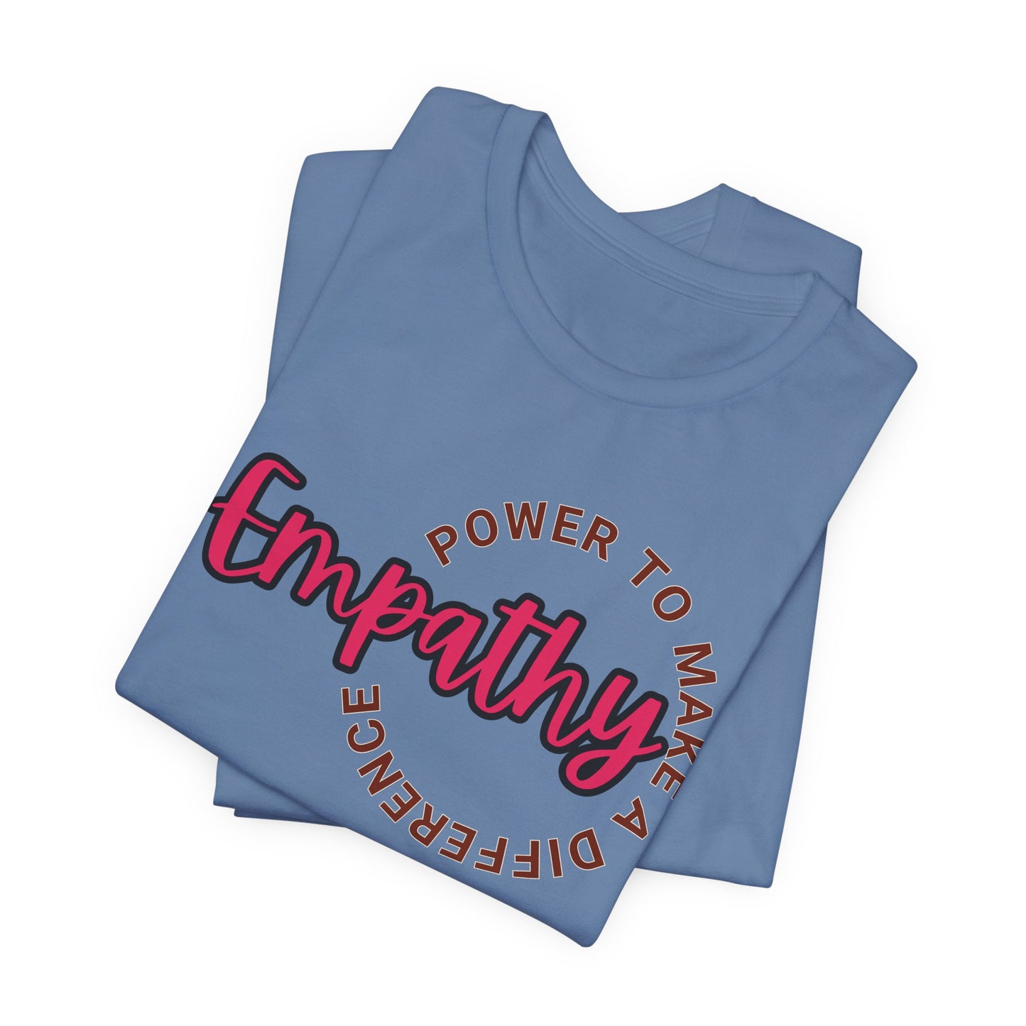 Empathy Power Difference Unisex Jersey Short Sleeve Tee