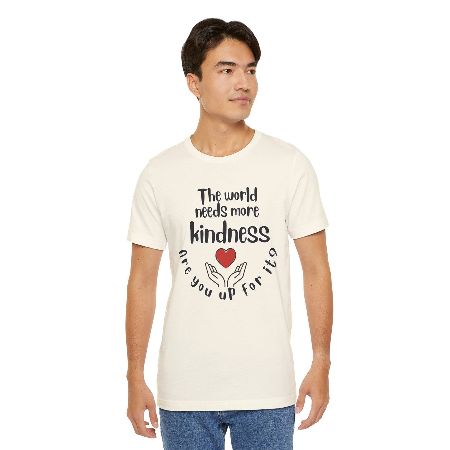 World needs Kindness Unisex Jersey Short Sleeve Tee