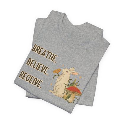 Breathe Believe Receive Unisex Jersey Short Sleeve Tee