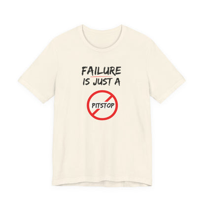 Failure pitstop Unisex Jersey Short Sleeve Tee