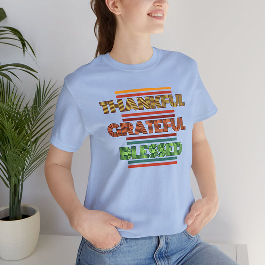 Thankful Grateful Blessed Unisex Jersey Short Sleeve Tee