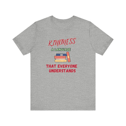 Kindness Language Unisex Jersey Short Sleeve Tee