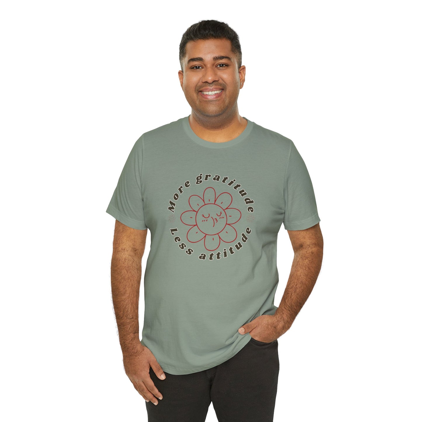 Gratitude Less Attitude Unisex Jersey Short Sleeve Tee