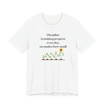 Discipline Progress Unisex Jersey Short Sleeve Tee