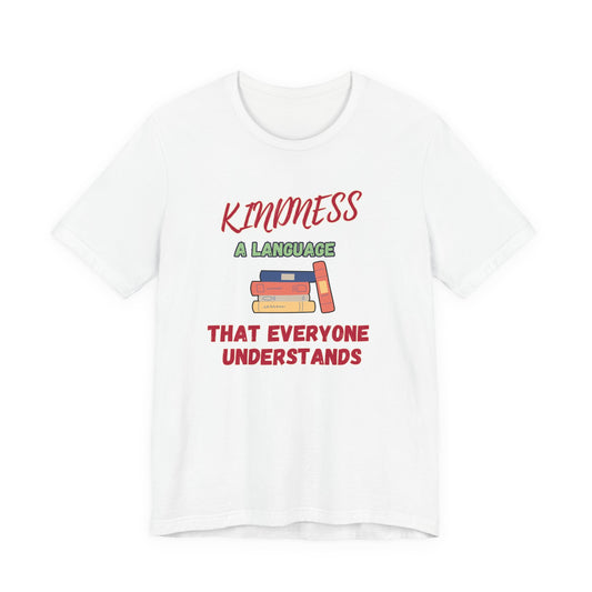 Kindness Language Unisex Jersey Short Sleeve Tee