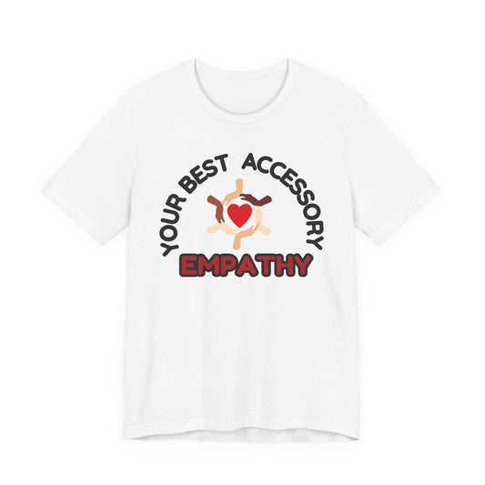 Empathy Accessory Unisex Jersey Short Sleeve Tee