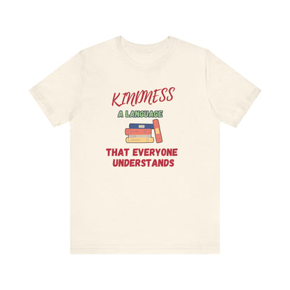 Kindness Language Unisex Jersey Short Sleeve Tee