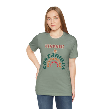 Kindness Contagious Unisex Jersey Short Sleeve Tee