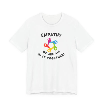 Empathy Together Unisex Jersey Short Sleeve Tee