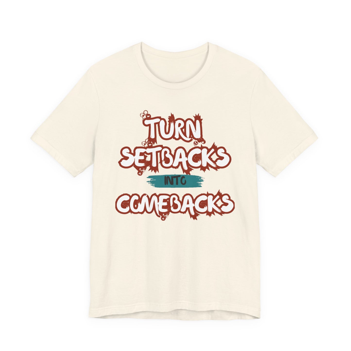 Setbacks into Comebacks Unisex Jersey Short Sleeve Tee