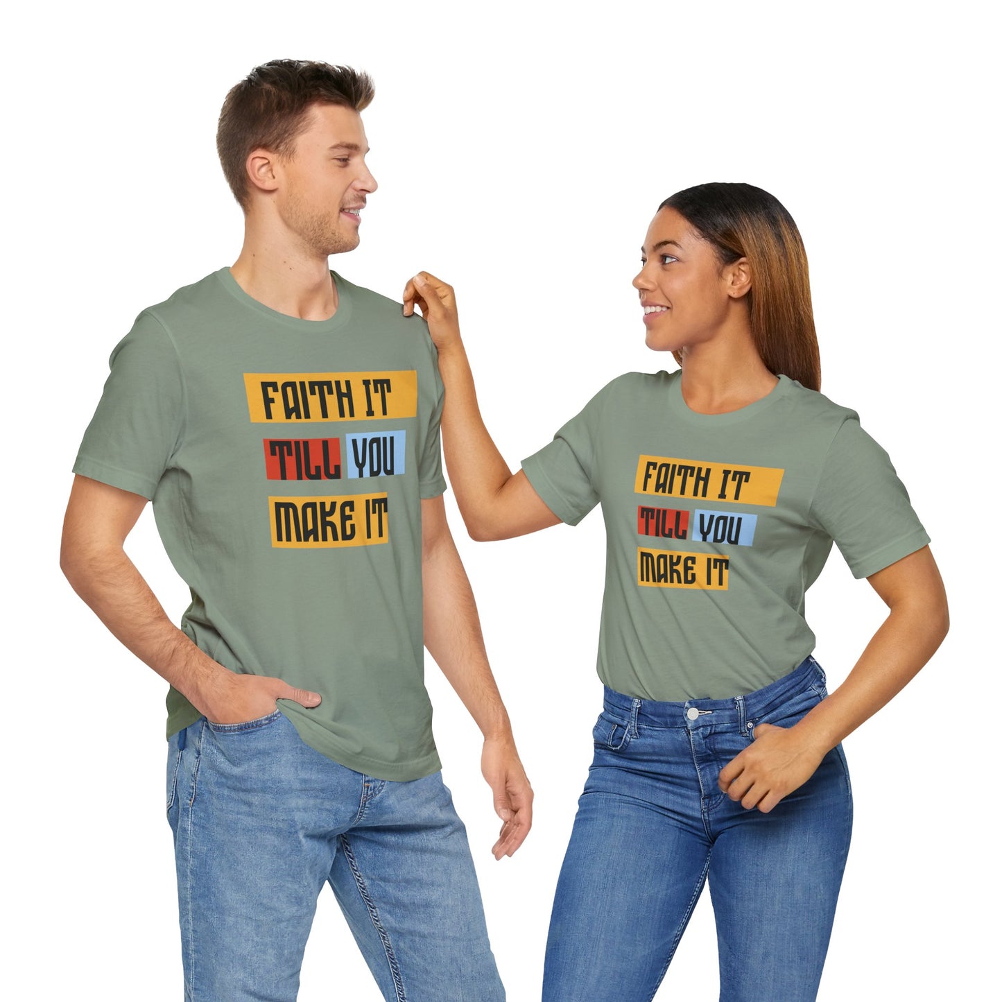 Faith It Unisex Jersey Short Sleeve Tee