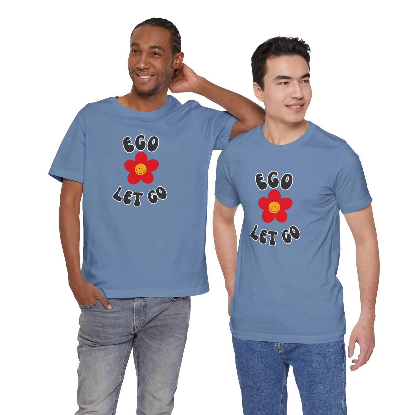 Ego Let Go Unisex Jersey Short Sleeve Tee