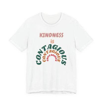 Kindness Contagious Unisex Jersey Short Sleeve Tee