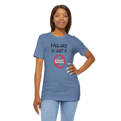 Failure pitstop Unisex Jersey Short Sleeve Tee