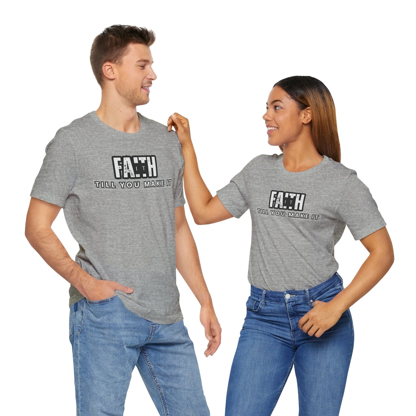 Faith It Unisex Jersey Short Sleeve Tee