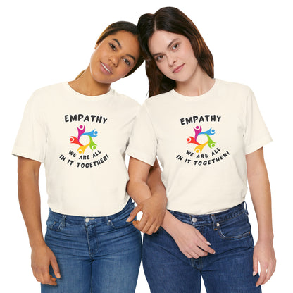 Empathy Together Unisex Jersey Short Sleeve Tee