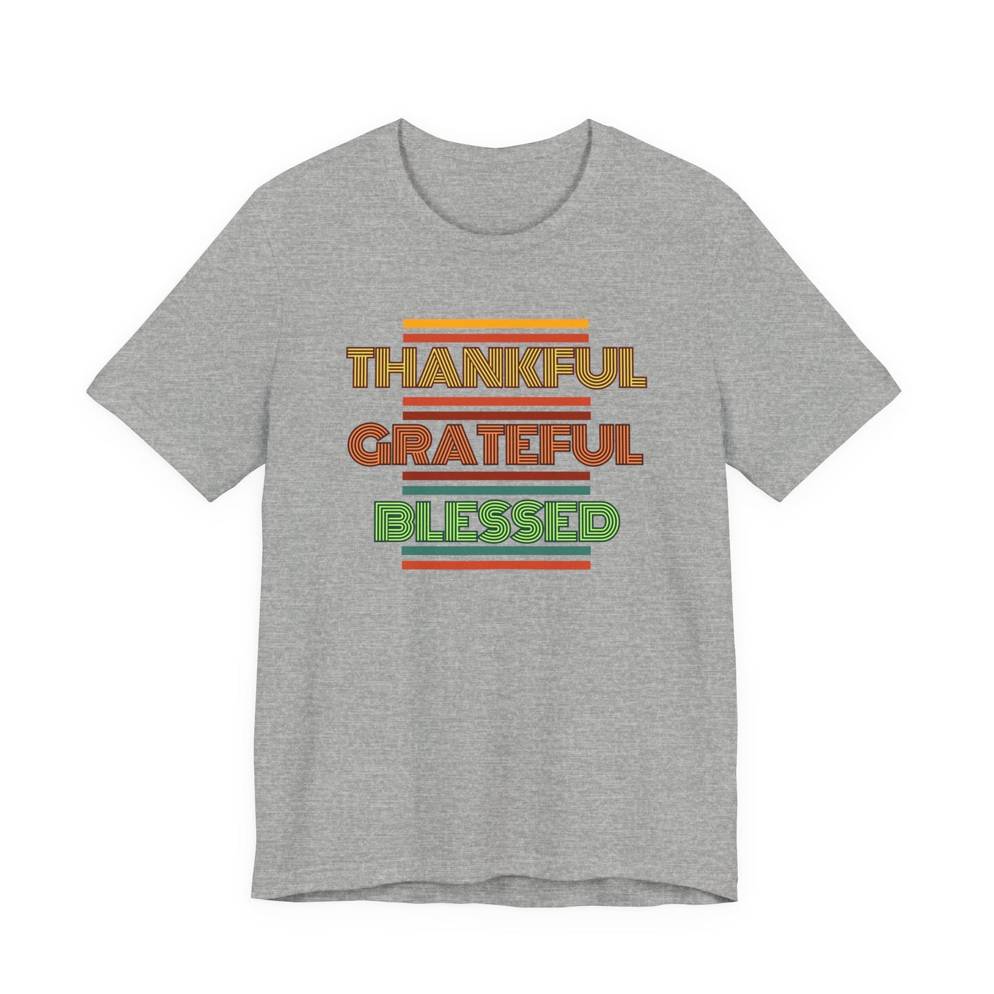 Thankful Grateful Blessed Unisex Jersey Short Sleeve Tee