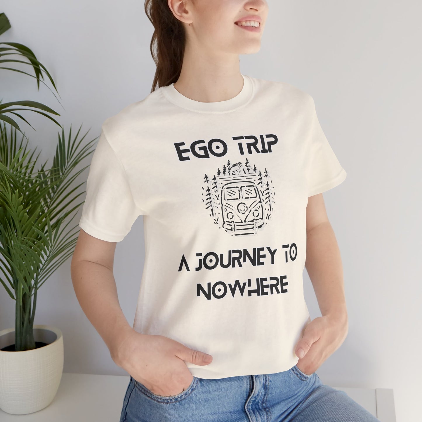 Ego Trip Unisex Jersey Short Sleeve Tee