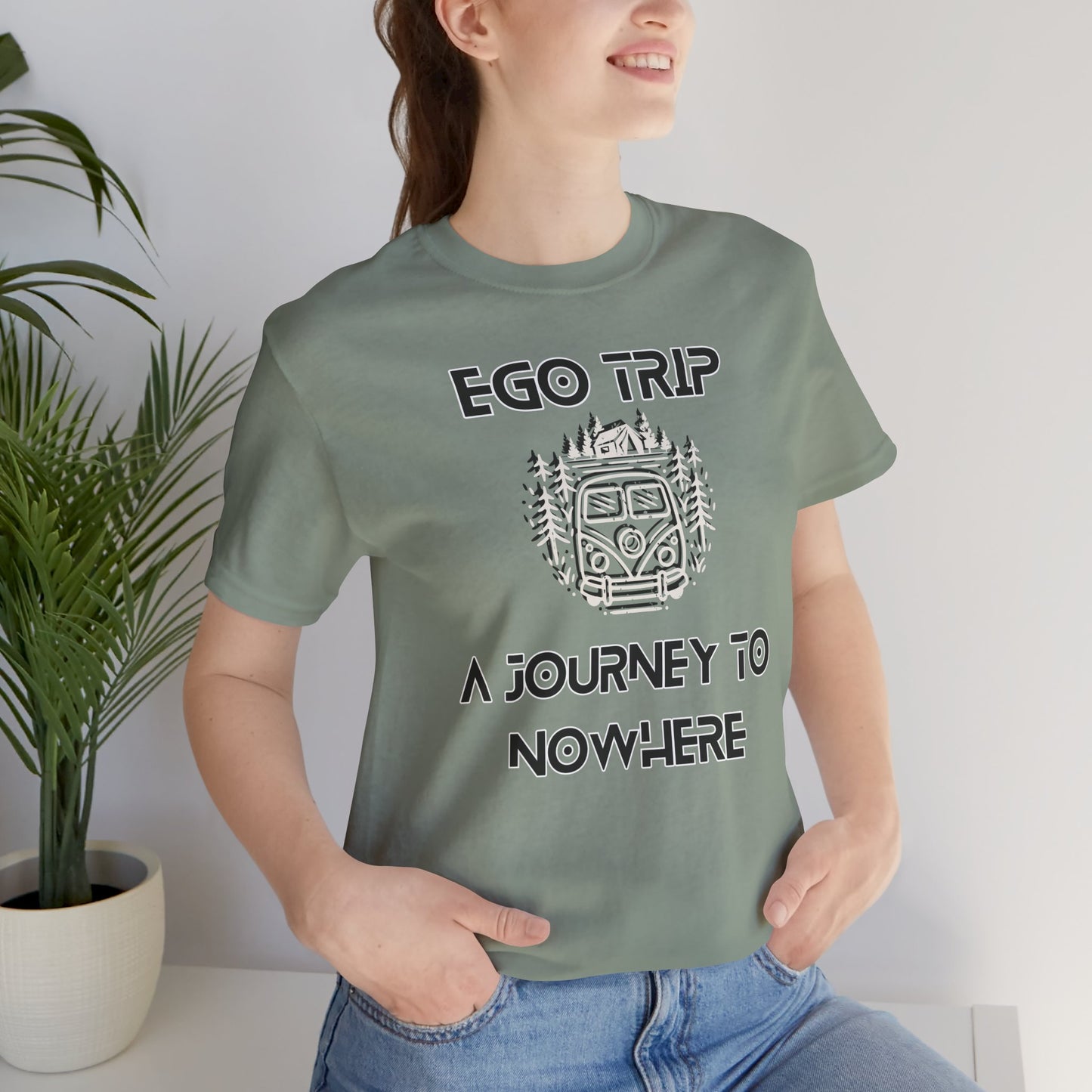 Ego Trip Unisex Jersey Short Sleeve Tee