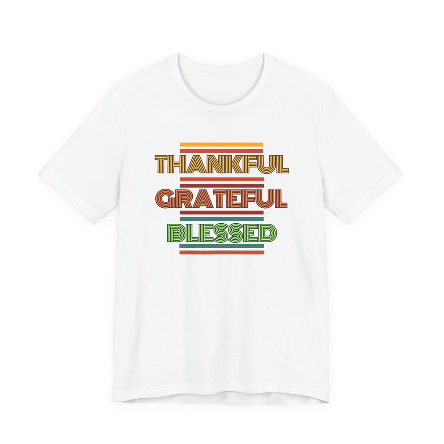 Thankful Grateful Blessed Unisex Jersey Short Sleeve Tee