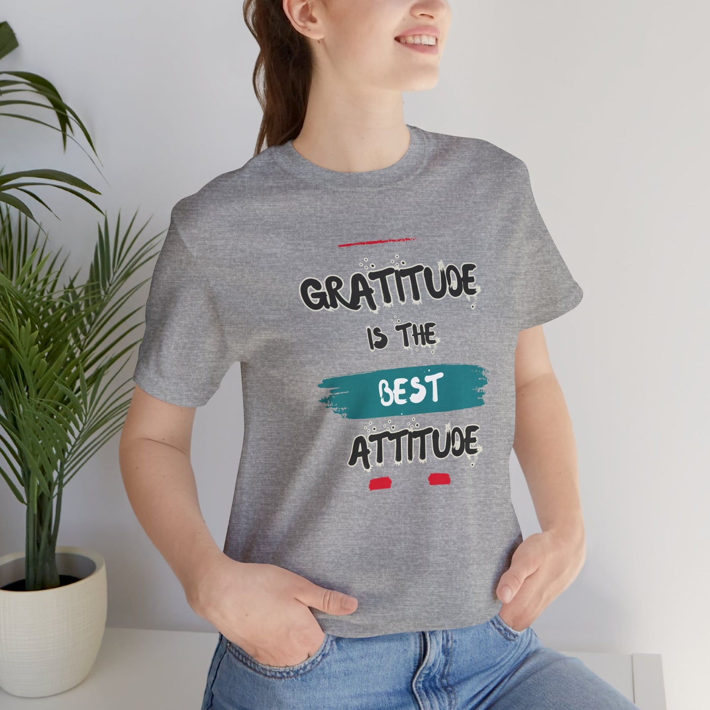 Gratitude Best Attitude Unisex Jersey Short Sleeve Tee