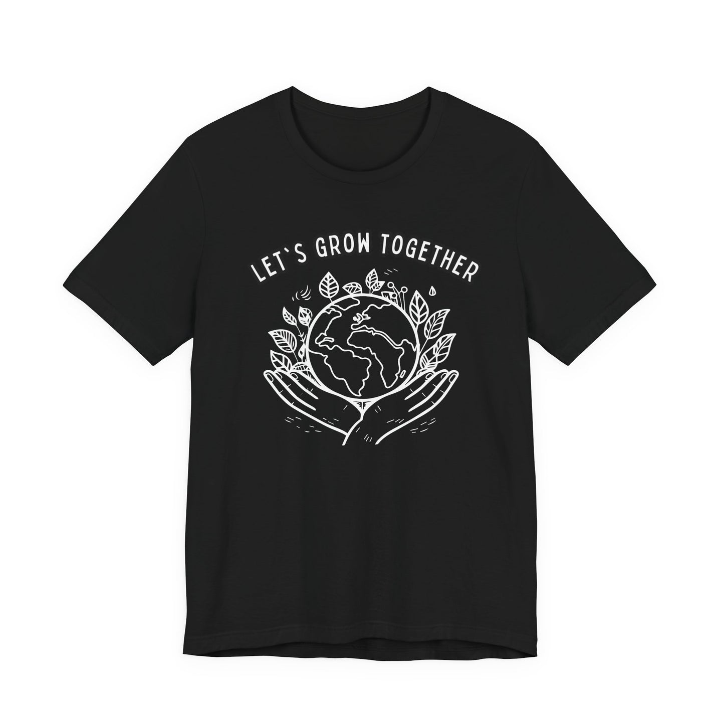 Let's Grow Together Unisex Jersey Short Sleeve Tee
