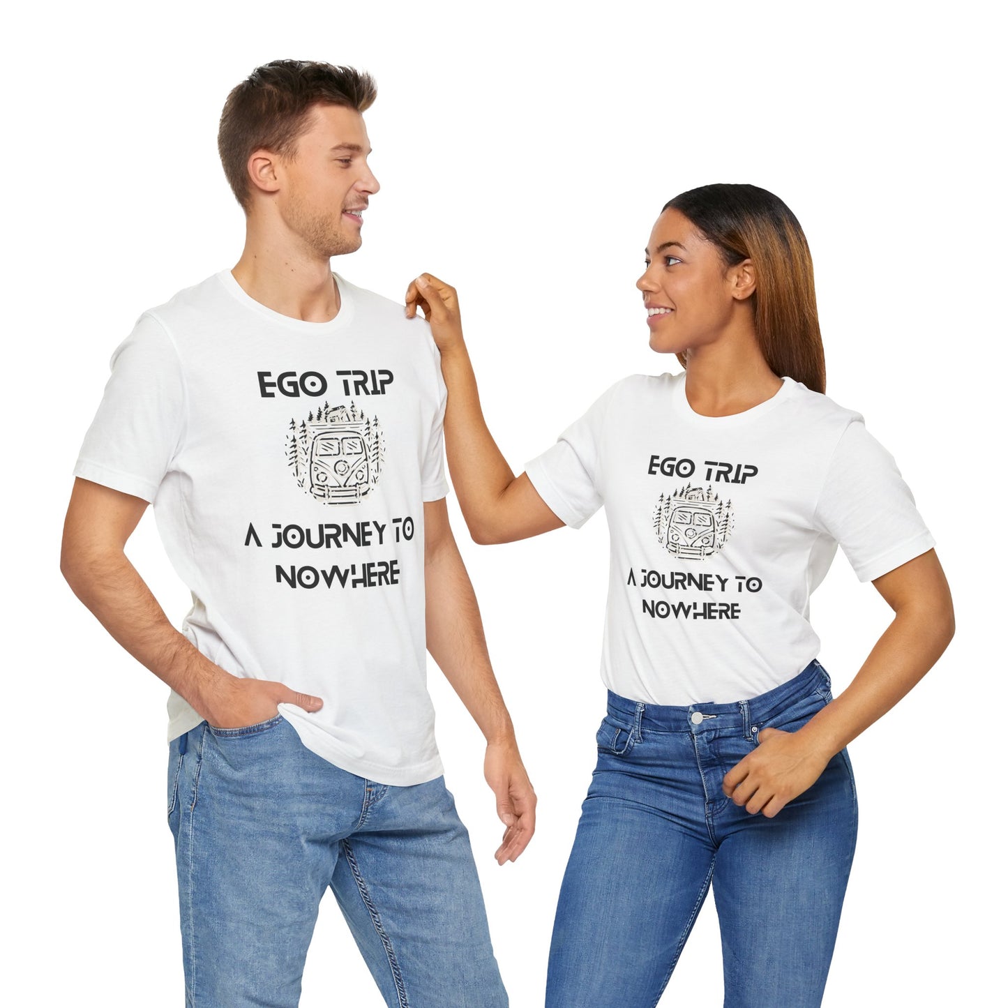 Ego Trip Unisex Jersey Short Sleeve Tee