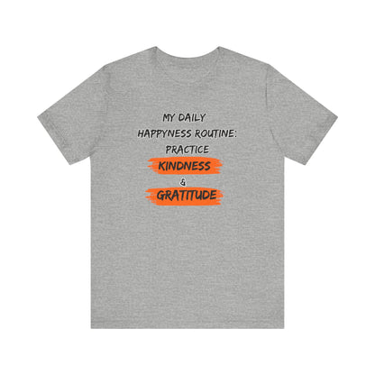 Kindness Happyness Unisex Jersey Short Sleeve Tee