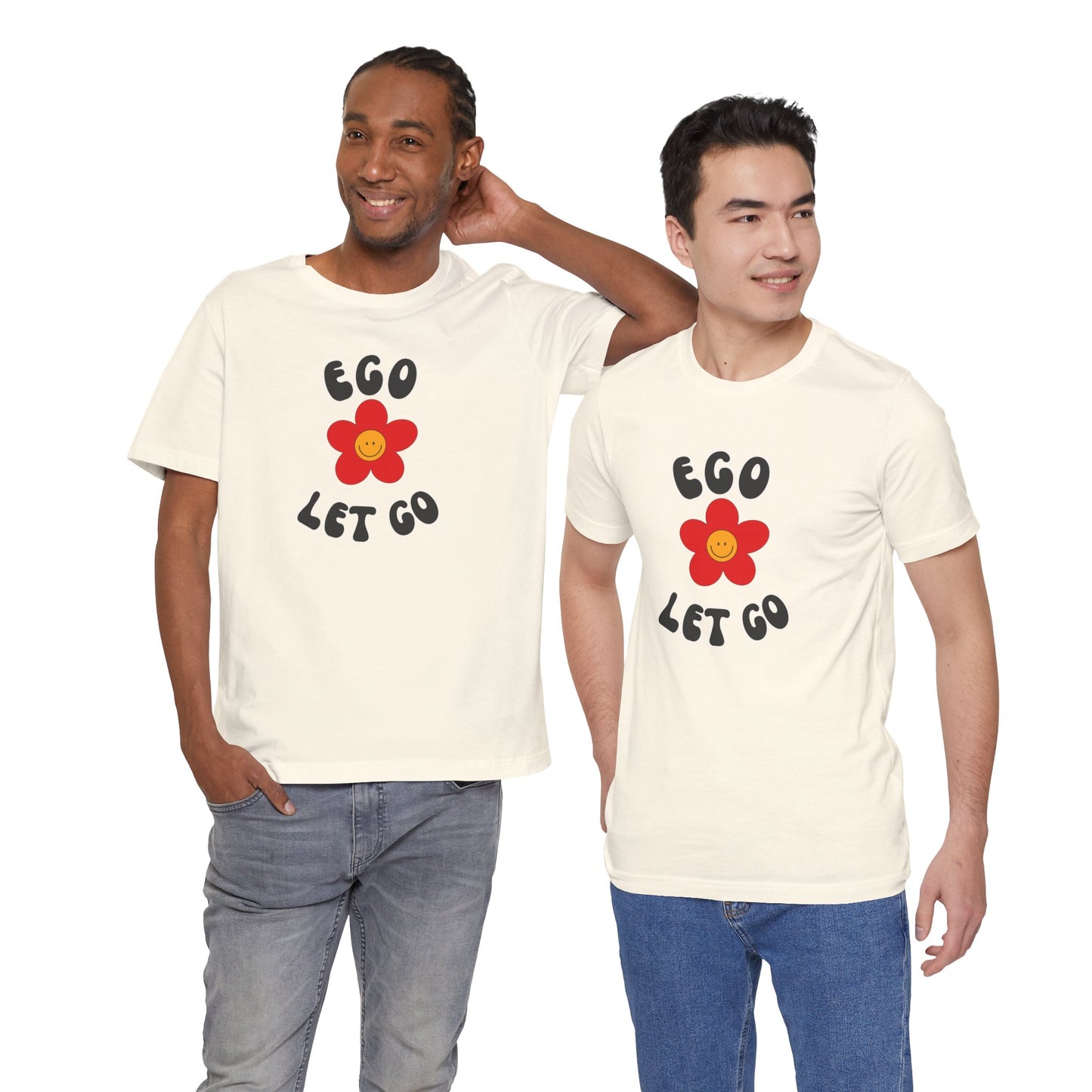Ego Let Go Unisex Jersey Short Sleeve Tee
