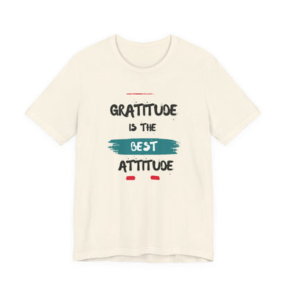 Gratitude Best Attitude Unisex Jersey Short Sleeve Tee