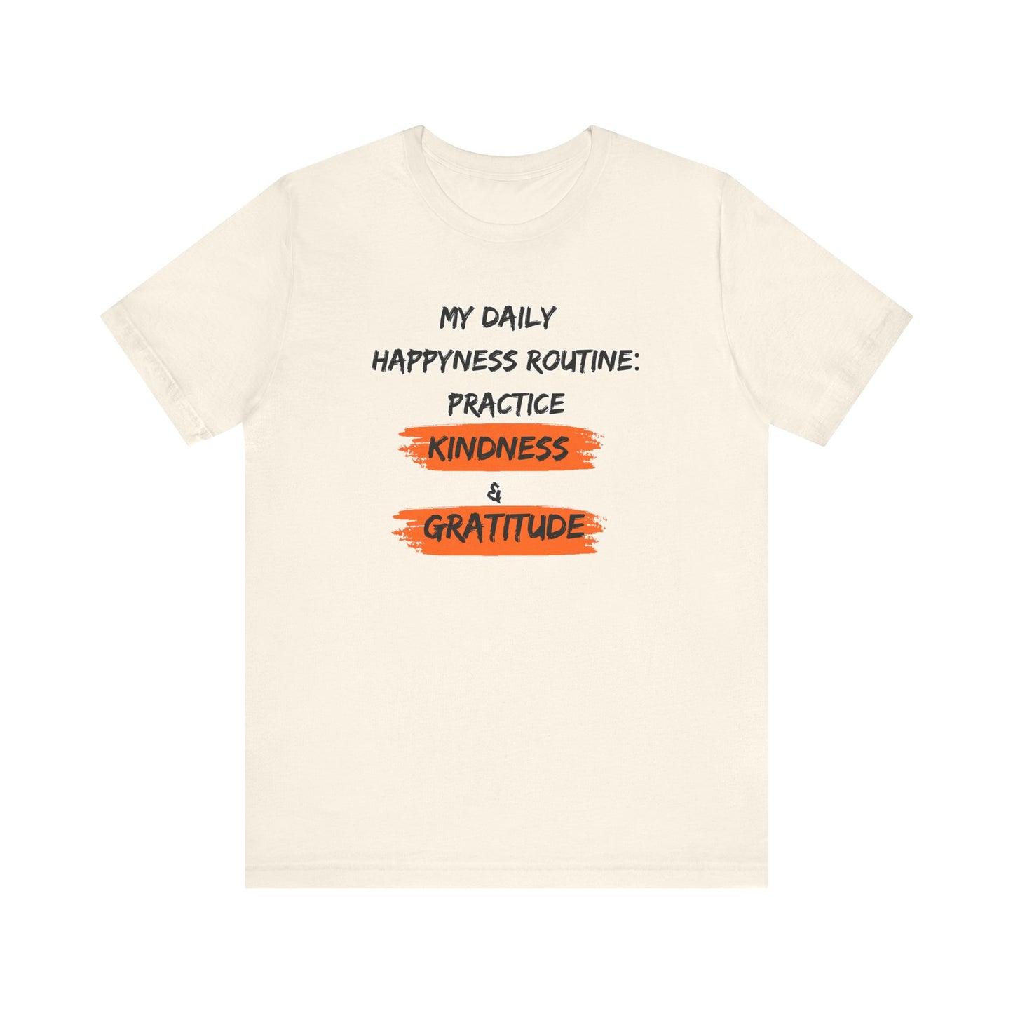 Kindness Happyness Unisex Jersey Short Sleeve Tee