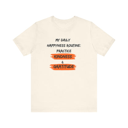 Kindness Happyness Unisex Jersey Short Sleeve Tee