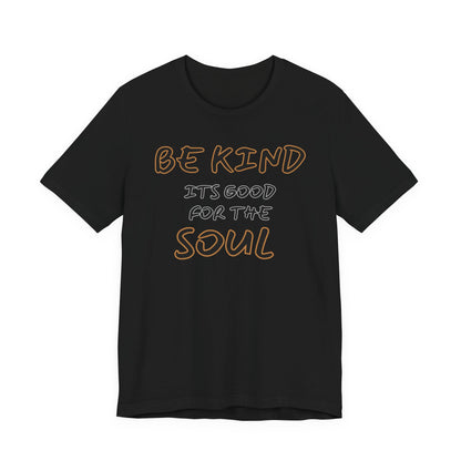 Kindness Soul Unisex Jersey Short Sleeve Tee