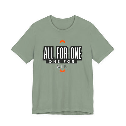 All for one one for all Unisex Jersey Short Sleeve Tee