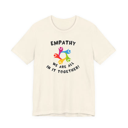 Empathy Together Unisex Jersey Short Sleeve Tee