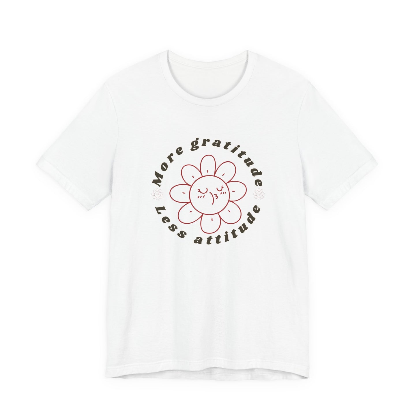 Gratitude Less Attitude Unisex Jersey Short Sleeve Tee