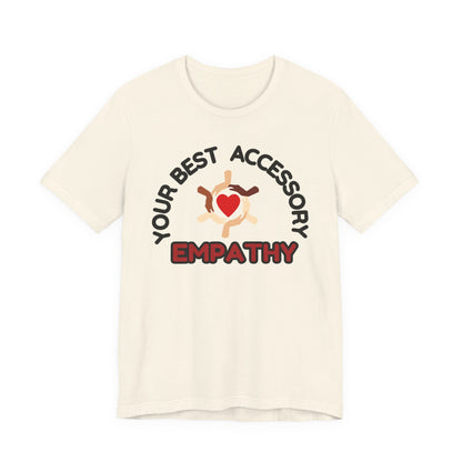 Empathy Accessory Unisex Jersey Short Sleeve Tee