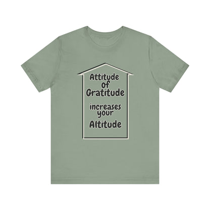 Gratitude Attitude Altitude Unisex Jersey Short Sleeve Tee