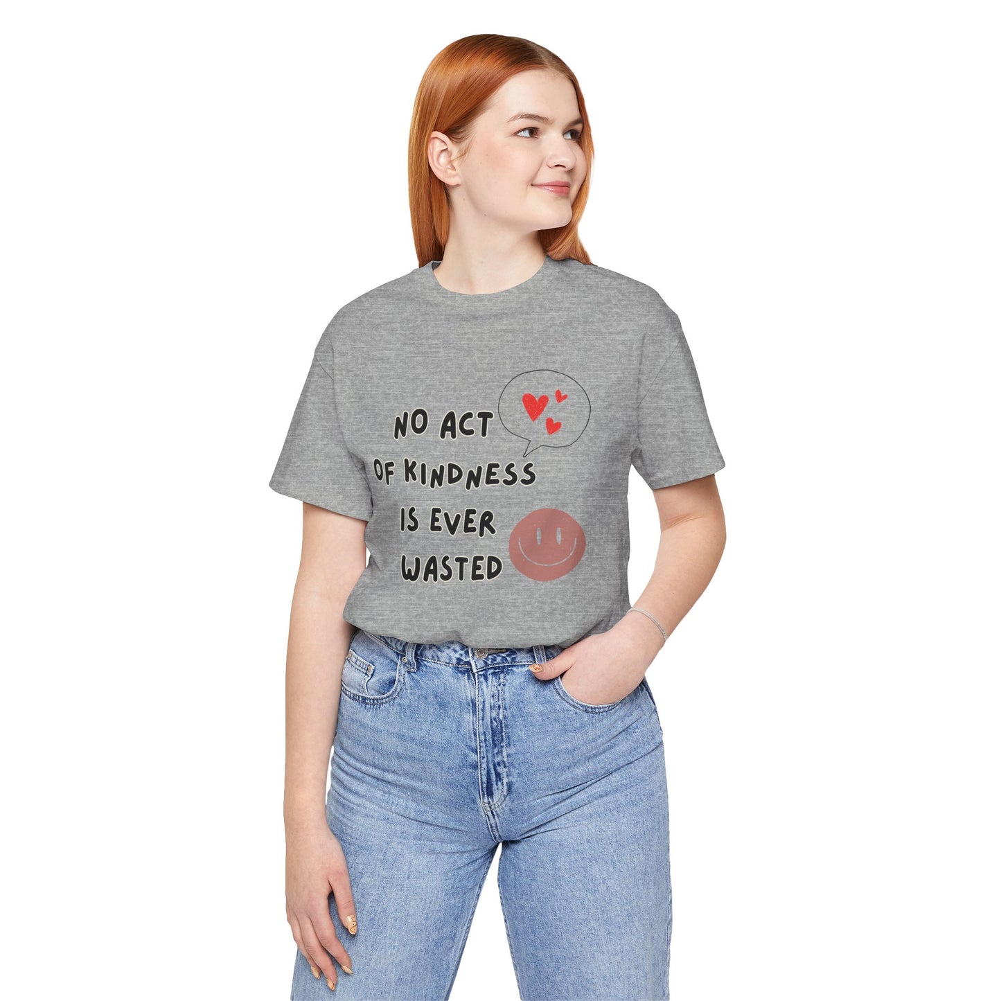 Kindness never wasted Unisex Jersey Short Sleeve Tee