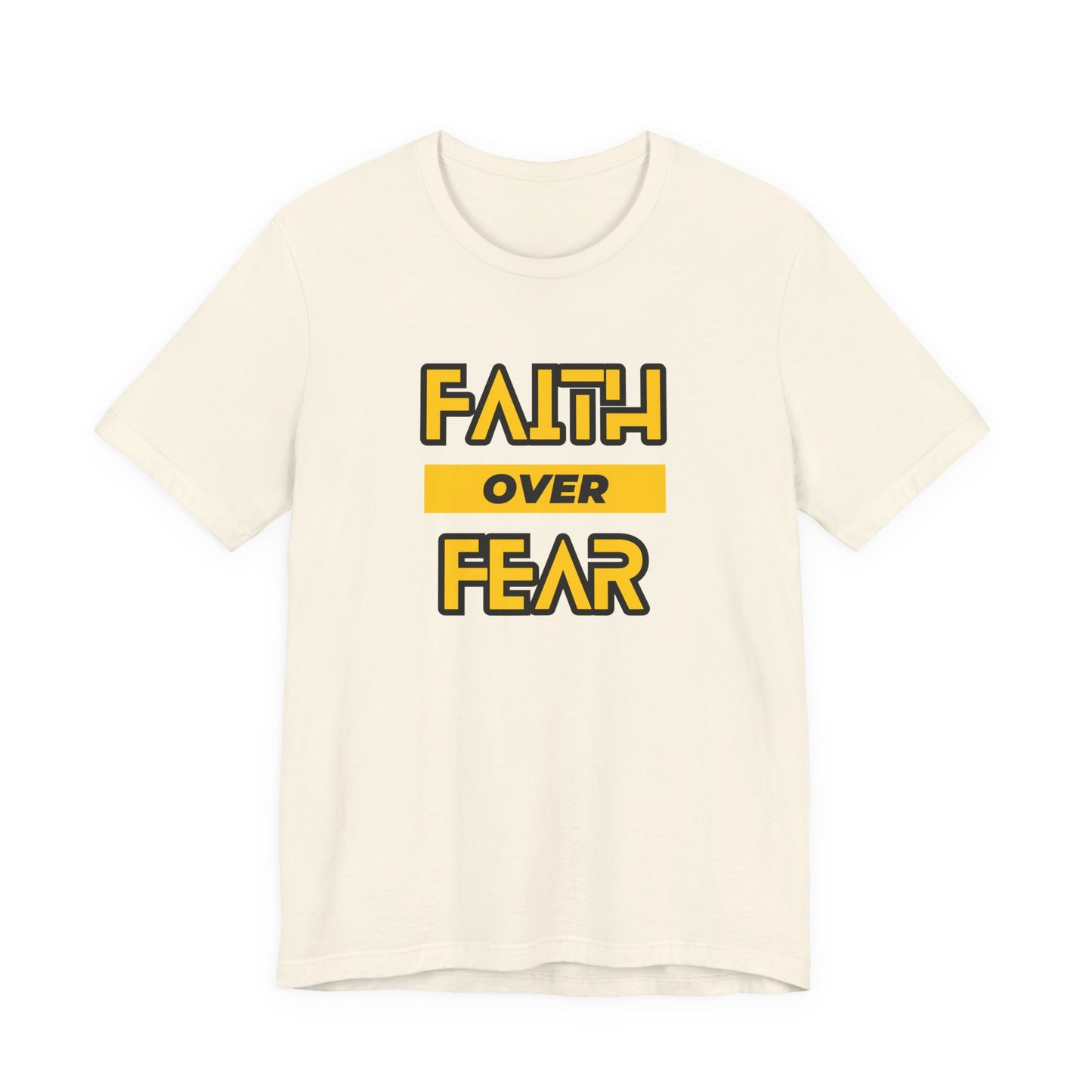 Faith Over Fear Unisex Jersey Short Sleeve Tee